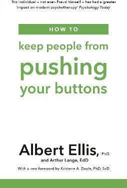 How To Keep People From Pushing Your Buttons Arthur Lange Robinson 2019 Paperback / Softback