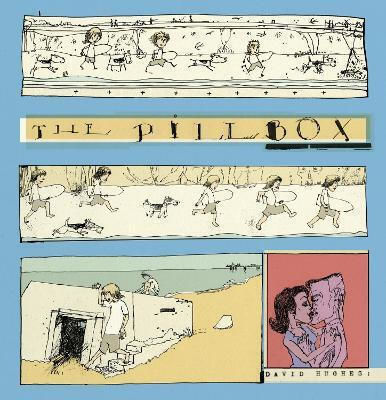 The Pillbox David Hughes Jonathan Cape Ltd
