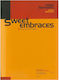 Sarmanto Sweet Embraces Flute