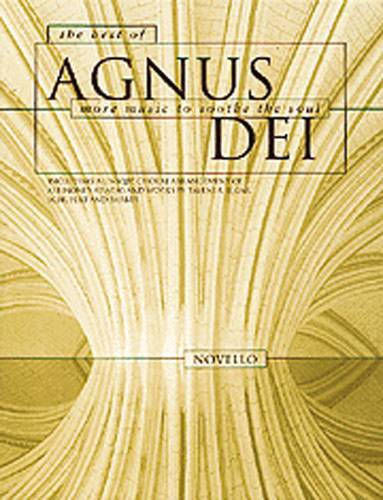 Best Agnus Dei More Music To Soothe Soul