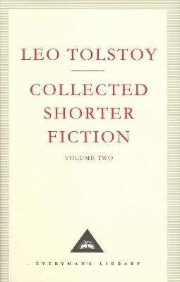 The Complete Short Stories Volume 2 Leo Tolstoy Everyman's Library