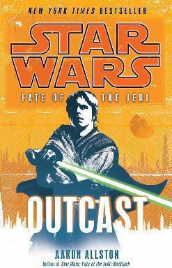 Star Wars: Fate Of The Jedi - Outcast Aaron Allston Arrow Books Ltd
