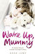 Wake Up Mummy The Heartbreaking True Story Of An Abused Little Girl Whose Mother Was Too Drunk To Notice Anna Lowe