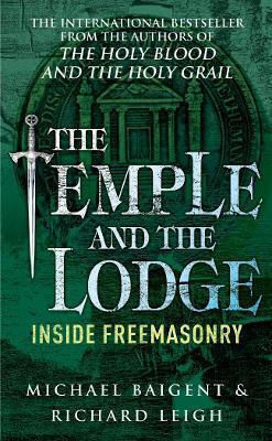 The Temple And The Lodge Richard Leigh The Temple And The Lodge Richard Leigh