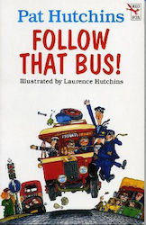 Follow That Bus Pat Hutchins