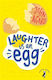 Laughter Is An Egg John Agard Classics 0128