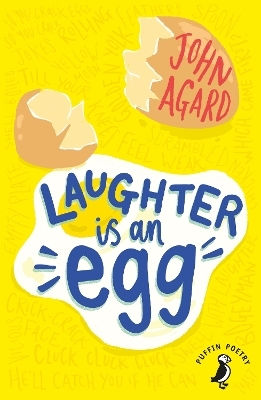 Laughter Is An Egg John Agard Classics 0128