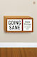 Going Sane Adam Phillips