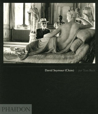 David Seymour Tom Beck Phaidon Press Ltd 0101