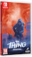 The Thing: Remastered Switch Game