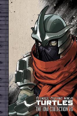 Teenage Mutant Ninja Turtles The Idw Collection Volume 6 Kevin Eastman 0304, Kevin Eastman Idea