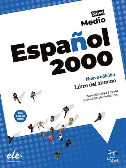 Espanol 2000 Medio Libro Del Alumno Cd Nuevo 2024 Sgel
