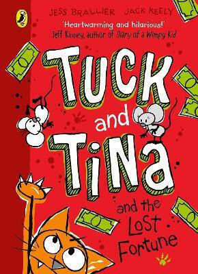 Tuck und Tina und das verlorene Vermögen Jack Keely Puffin