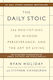The Daily Stoic: 366 Meditations On Wisdom, Perseverance, And The Art Of Living Stephen Hanselman Portfolio
