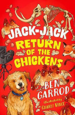Jack-jack Return Of The Chickens Ben Garrod 0401