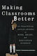 Making Classrooms Better 50 Practical Applications Of Mind Brain And Education Science Tracey Tokuhama-espinosa 0530