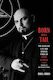 Born With A Tail The Devilish Life And Wicked Times Of Anton Szandor Lavey Founder Of The Church Of Satan Doug Brod 1210