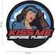 Gummiaufnäher Kiss Me Before Flight Rund