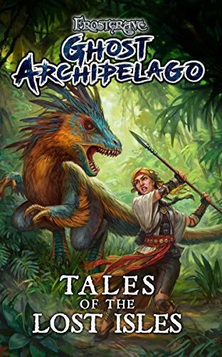 Frostgrave Ghost Archipelago Tales Of The Lost Isles PB