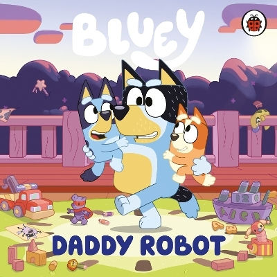 Bluey Daddy Robot Bluey Daddy Robot