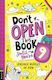 Don’t Open This Book Until You’re 9 Unlock Oodles Of Fun Lou Treleaven