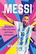 Messi - Μαθήματα Ζωής από Έναν Κορυφαίο Μπαλαδόρο