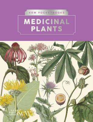 Kew Taschenbücher: Heilpflanzen Kew Verlag