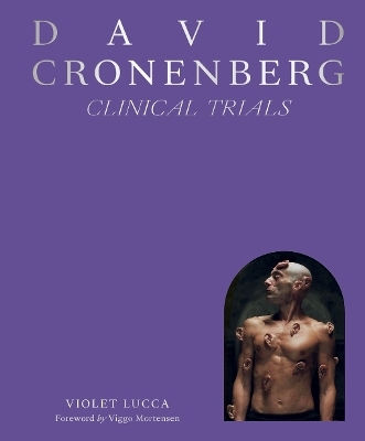 David Cronenberg: Klinische Studien Violet Lucca Abrams 1205