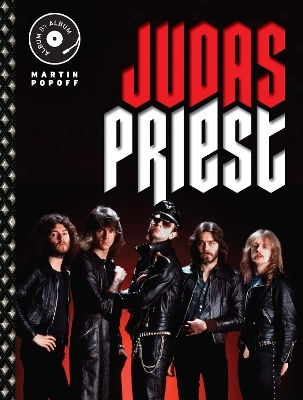 Judas Priest: Album für Album Martin Popoff Motorbücher 1128 Judas Priest: Album für Album Martin Popoff Motorbücher 1128