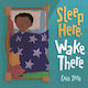 Sleep Here Wake There Caio Zero