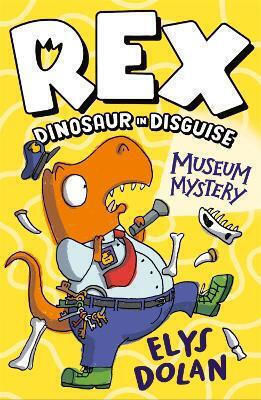 Rex Dinosaur In Disguise Museum Mystery Elys Dolan