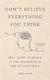 Simon & Schuster Don't Believe Everything You Think (expanded Edition)