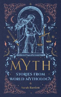Myth Stories From Mythology Sarah Bartlett Godsfield Press Ltd 0311
