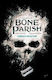 Bone Parish Complete Collection Cullen Bunn 0410 Bd. 410
