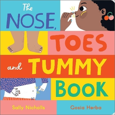 The Nose Toes And Tummy Book Board Book Sally Nicholls