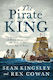 The Pirate King The Strange Adventures Of Henry Avery And The Birth Of The Golden Age Of Piracy Rex Cowan 0227
