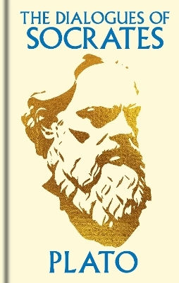 The Dialogues Of Socrates: Gilded Pocket Edition Plato Arcturus The Dialogues Of Socrates: Gilded Pocket Edition Plato Arcturus