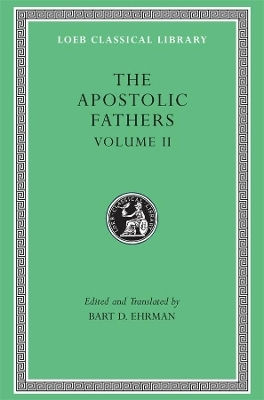 The Apostolic Fathers Volume Ii Epistle Of Barnabas Papias And Quadratus Epistle To Diognetus The Shepherd Of Hermas 1215 The Apostolic Fathers Volume Ii Epistle Of Barnabas Papias And Quadratus Epistle To Diognetus The Shepherd Of Hermas 1215