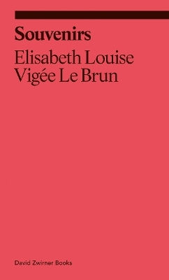 Souvenirs From A Memoir Elisabeth Louise Vigée Le Brun David Zwirner 0708
