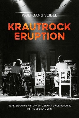Krautrock Eruption Wolfgang Seidel Ventil Verlag