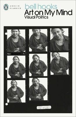 Art On My Mind: Visual Politics Bell Hooks Penguin Classics