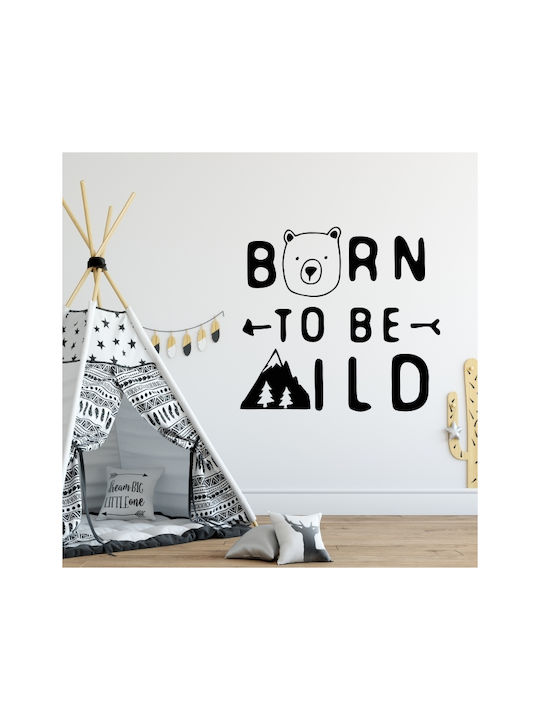 Wandsticker Kinderzimmer Born To Be Wild 1 Stk....