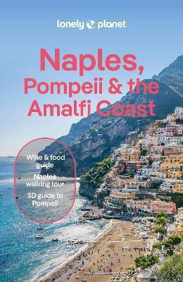 Lonely Planet Неапол, Помпей и Амалфийското крайбрежие - Lonely Planet Global Limited - Мека корица