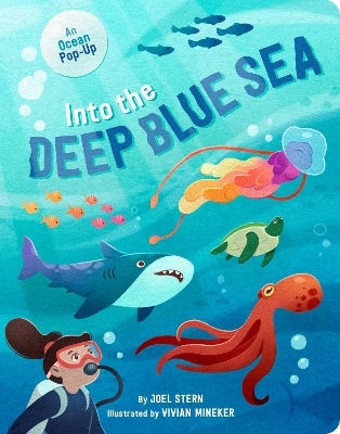 Into The Deep Sea An Ocean Pop-up Joel Stern 0522