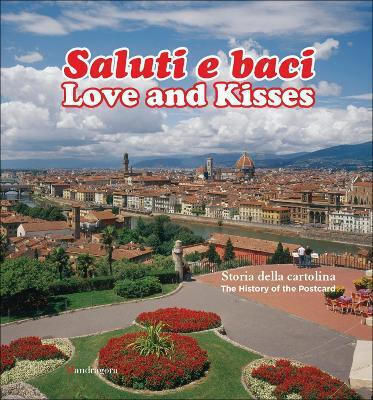 Love And Kisses: The History Of The Postcard Mandragora 0506