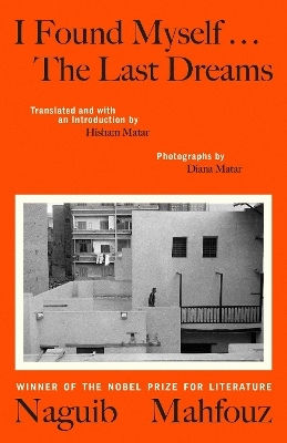 I Found Myself...the Last Dreams Naguib Mahfouz Viking