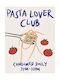 Poster Pasta Lovers Club Pst25295 21cm X 30cm