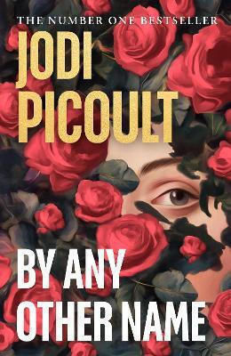 By Any Other Name Jodi Picoult Penguin Books Ltd