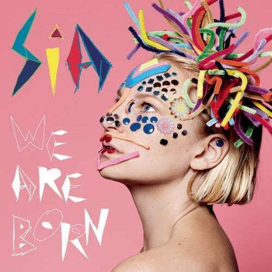 Sia We Are Born 1 Vinil