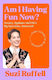Am I Having Fun Now Anxiety Applause And Life's Big Questions Answered Suzi Ruffell